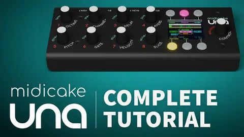 Midicake UNA — Complete Tutorial